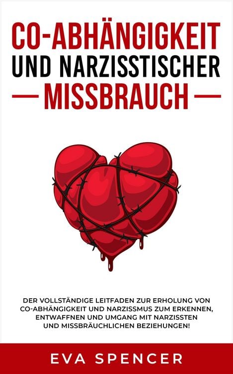 Produktbild: Co-Abh&auml;ngigkeit und narzisstischer Missbrauch