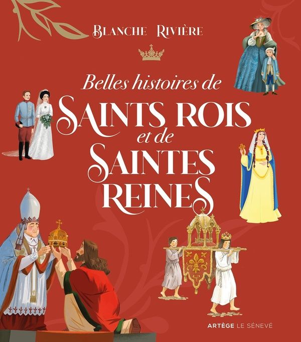 Produktbild: Belles histoires de saints rois et saintes reines