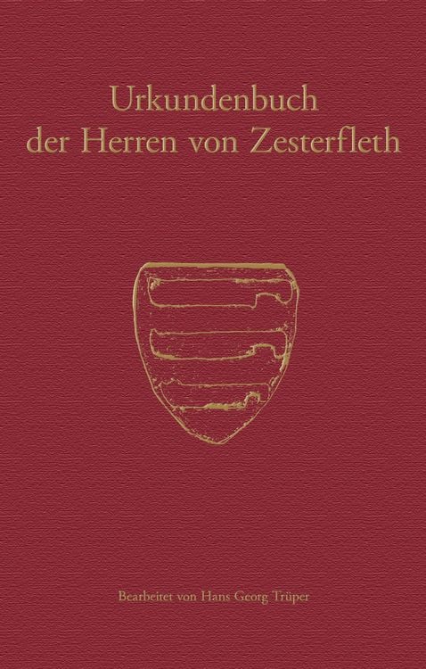 Bild vom Artikel Urkundenbuch der Herren von Zesterfleth vom Autor Historische Kommission für Niedersachsen und Bremen