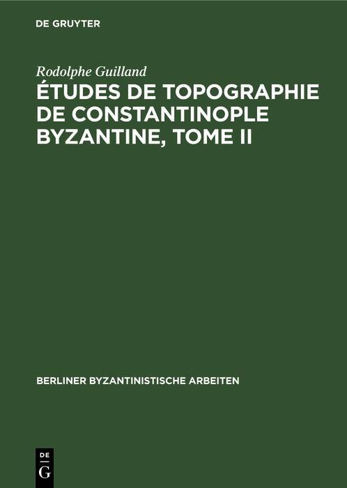 Produktbild: &Eacute;tudes de topographie de Constantinople byzantine, Tome II