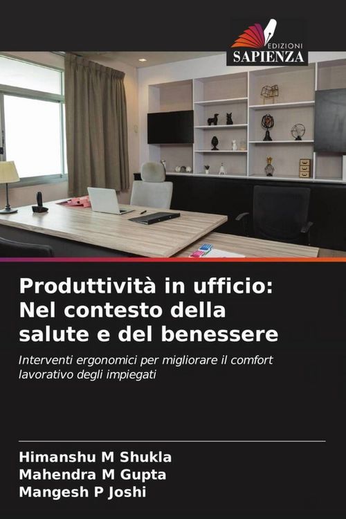 Produktbild: Produttivit&agrave; in ufficio: Nel contesto della salute e del benessere