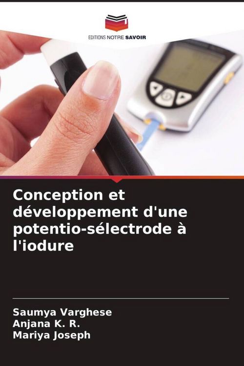 Produktbild: Conception et d&eacute;veloppement d'une potentio-s&eacute;lectrode &agrave; l'iodure