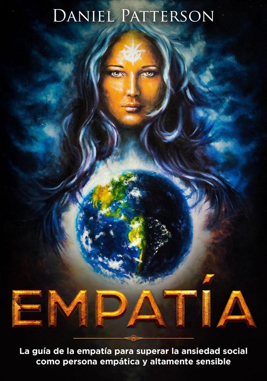 Produktbild: Empat&iacute;a: La gu&iacute;a del emp&aacute;tico para superar la ansiedad social como persona emp&aacute;tica y altamente sensible