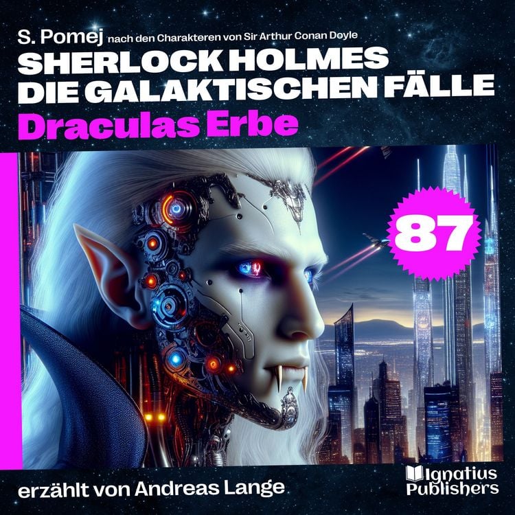 Produktbild: Draculas Erbe (Sherlock Holmes - Die galaktischen F&auml;lle, Folge 87)