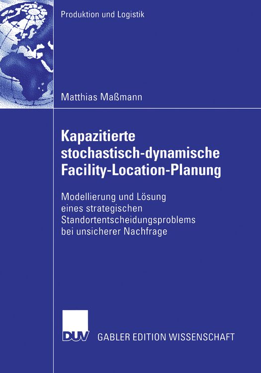 Produktbild: Kapazitierte stochastisch-dynamische Facility-Location-Planung