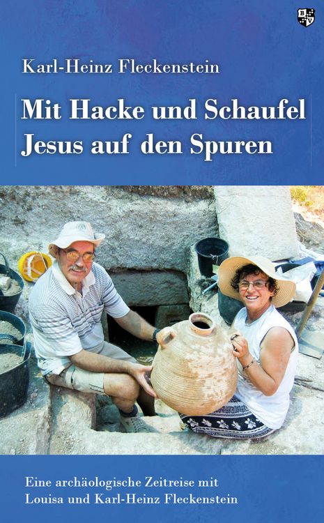 Produktbild: Mit Hacke und Schaufel Jesus auf den Spuren