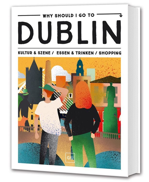 Produktbild: Why Should I Go To Dublin