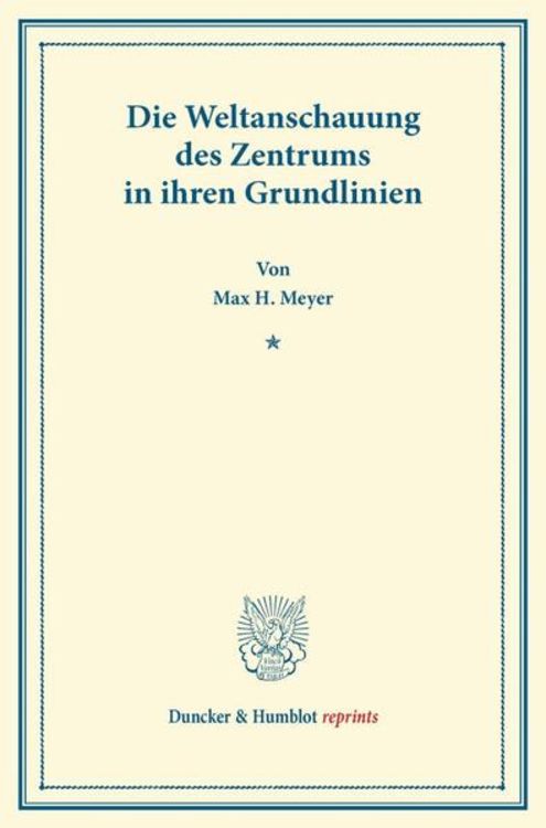 Produktbild: Die Weltanschauung des Zentrums in ihren Grundlinien.