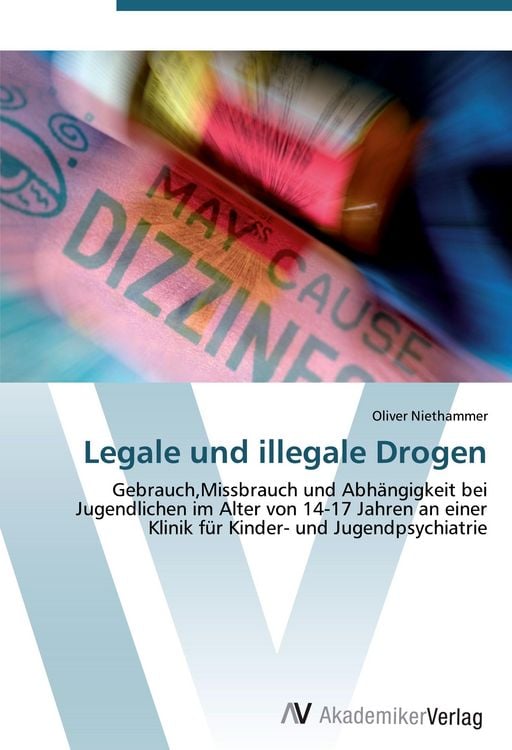 Produktbild: Legale und illegale Drogen