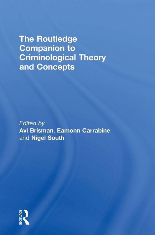 Produktbild: The Routledge Companion to Criminological Theory and Concepts