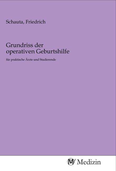 Produktbild: Grundriss der operativen Geburtshilfe