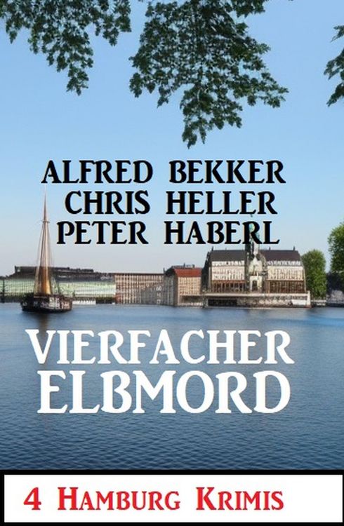 Produktbild: Vierfacher Elbmord: 4 Hamburg Krimis
