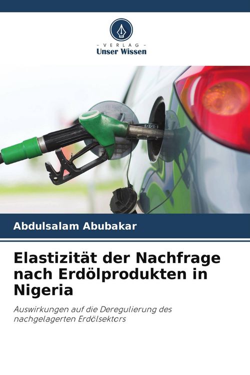 Produktbild: Elastizit&auml;t der Nachfrage nach Erd&ouml;lprodukten in Nigeria