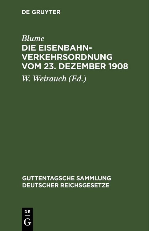 Produktbild: Die Eisenbahn-Verkehrsordnung vom 23. Dezember 1908
