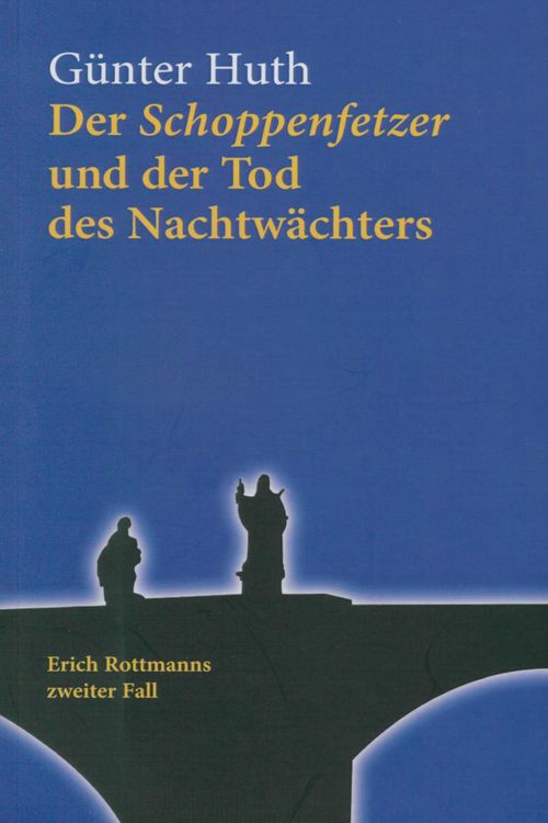 Produktbild: Der Schoppenfetzer und der Tod des Nachtw&auml;chters