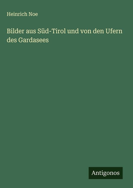 Produktbild: Bilder aus S&uuml;d-Tirol und von den Ufern des Gardasees