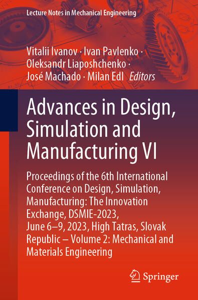 Produktbild: Advances in Design, Simulation and Manufacturing VI