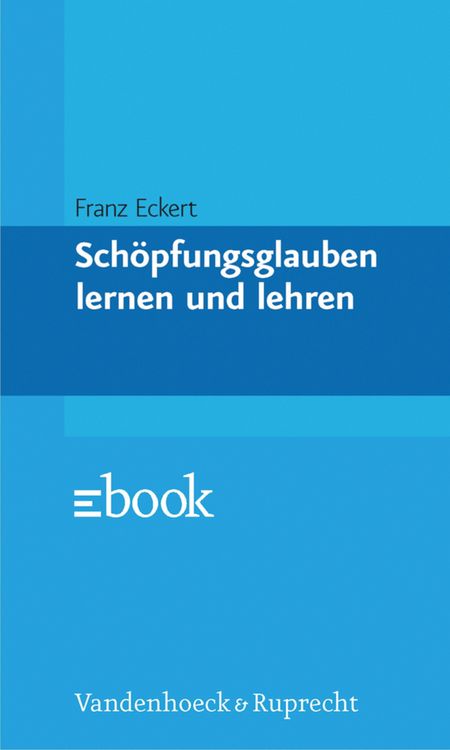 Produktbild: Sch&ouml;pfungsglauben lernen und lehren