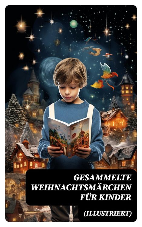 Produktbild: Gesammelte Weihnachtsm&auml;rchen f&uuml;r Kinder (Illustriert)