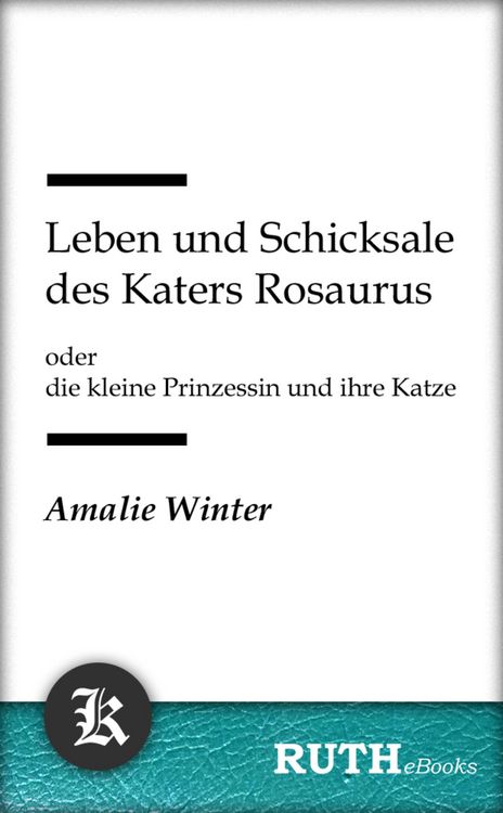 Produktbild: Leben und Schicksale des Katers Rosaurus