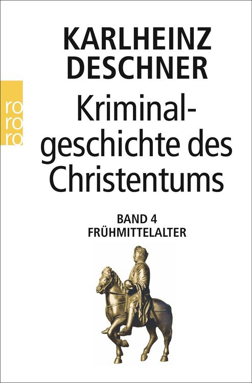 Produktbild: Kriminalgeschichte des Christentums 4