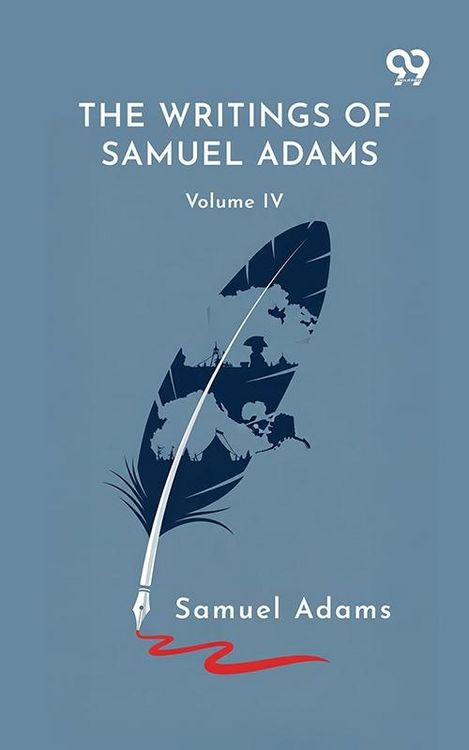Produktbild: Writings Of Samuel Adams: Volume IV