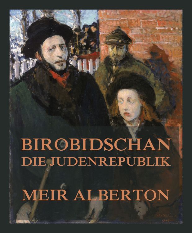 Produktbild: Birobidschan - Die Judenrepublik