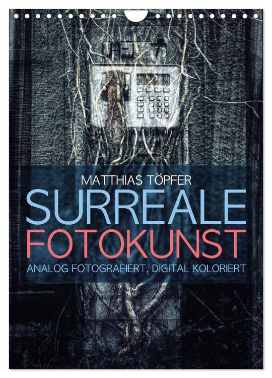 Produktbild: Surreale Fotokunst (Wandkalender 2026 DIN A4 hoch), CALVENDO Monatskalender