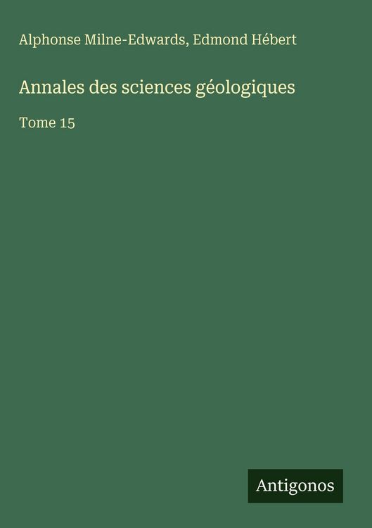 Produktbild: Annales des sciences g&eacute;ologiques
