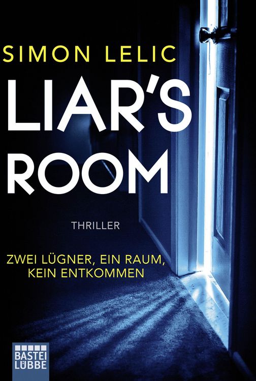 Produktbild: Liar's Room - Zwei L&uuml;gner, ein Raum, kein Entkommen