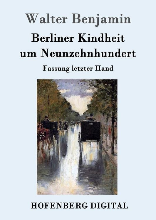 Produktbild: Berliner Kindheit um Neunzehnhundert