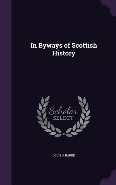 Produktbild: In Byways of Scottish History