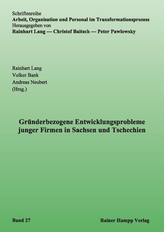 Produktbild: Gr&uuml;nderbezogene Entwicklungsprobleme junger Firmen in Sachsen und Tschechien