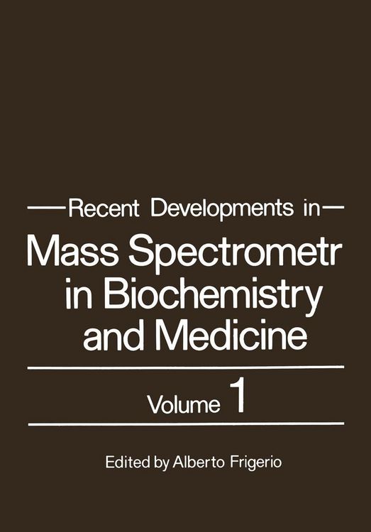 Produktbild: Recent Developments in Mass Spectrometry in Biochemistry and Medicine