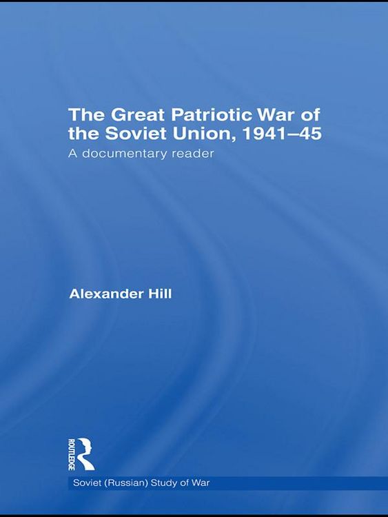 Produktbild: The Great Patriotic War of the Soviet Union, 1941-45