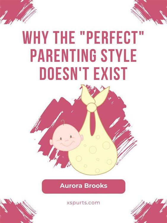 Produktbild: Why the Perfect Parenting Style Doesn't Exist