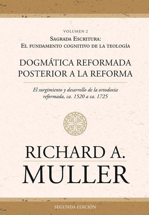 Produktbild: Dogm&aacute;tica reformada posterior a la Reforma Vol. 2