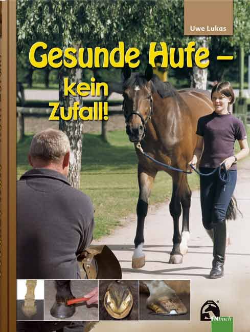 Produktbild: Gesunde Hufe - kein Zufall!