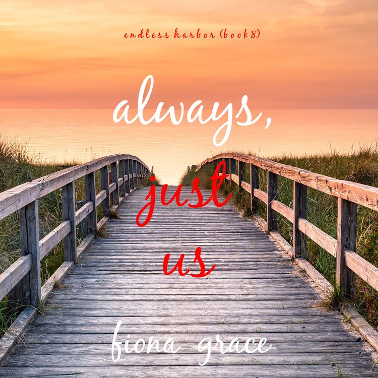 Produktbild: Always, Just Us (Endless Harbor&mdash;Book Eight)