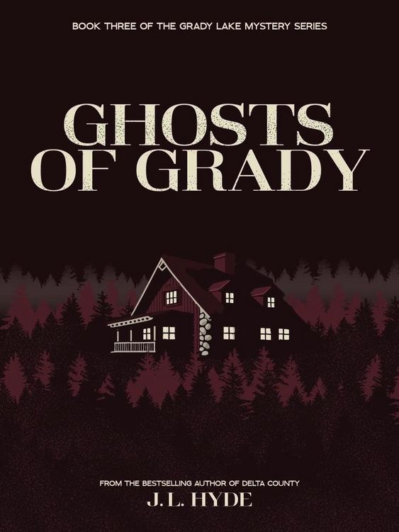 Produktbild: Ghosts of Grady (Grady Lake Mystery Series, #3)