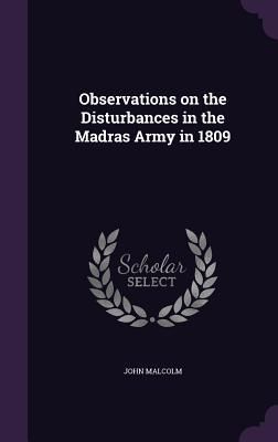 Produktbild: Observations on the Disturbances in the Madras Army in 1809