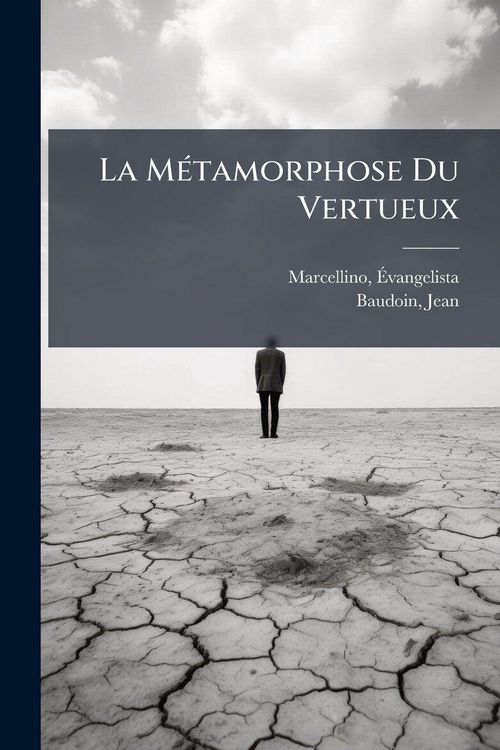 Produktbild: La M&Atilde;(c)tamorphose Du Vertueux