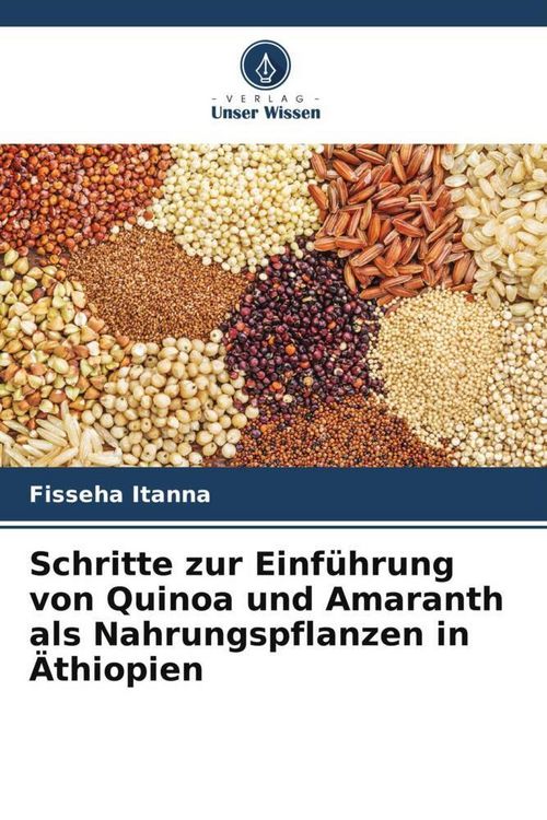 Produktbild: Schritte zur Einf&uuml;hrung von Quinoa und Amaranth als Nahrungspflanzen in &Auml;thiopien