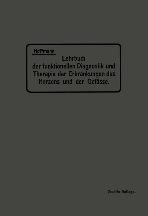 Produktbild: Lehrbuch der funktionellen Diagnostik und Therapie der Erkrankungen des Herzens und der Gef&auml;sse
