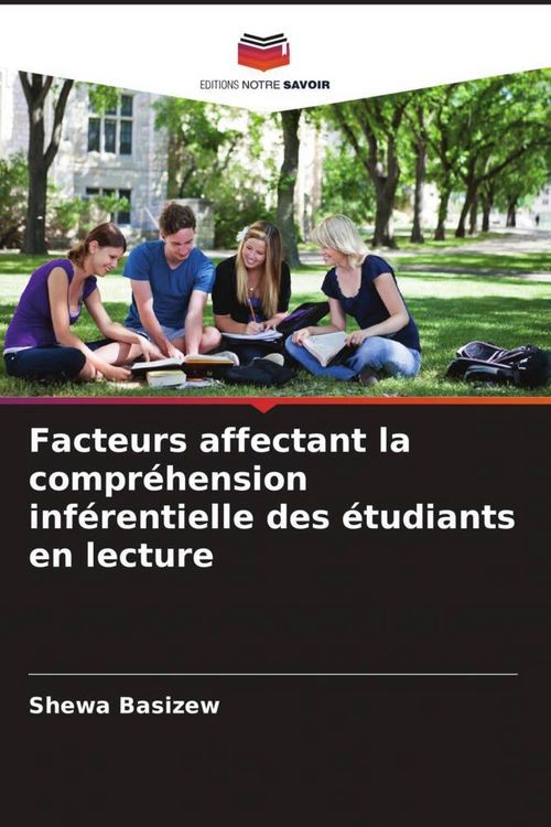 Produktbild: Facteurs affectant la compr&eacute;hension inf&eacute;rentielle des &eacute;tudiants en lecture