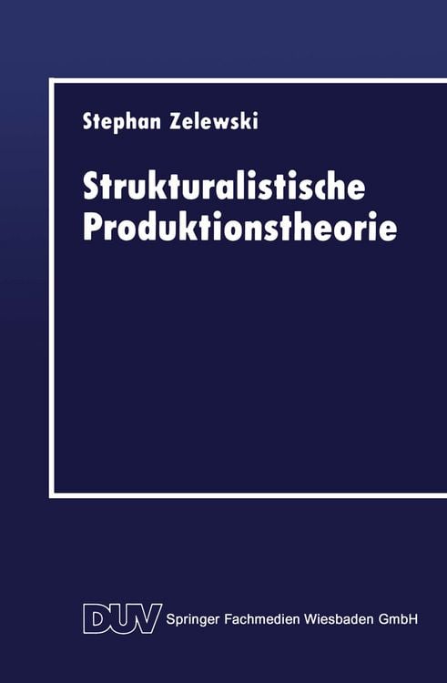 Produktbild: Strukturalistische Produktionstheorie