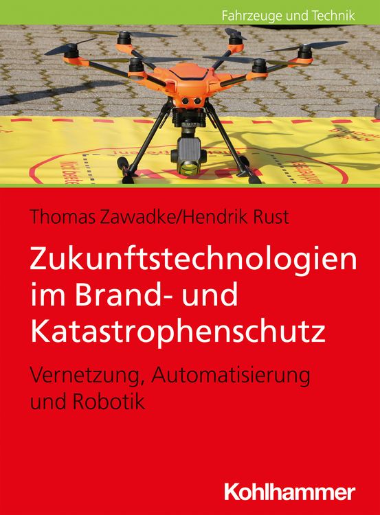 Produktbild: Zukunftstechnologien im Brand- und Katastrophenschutz