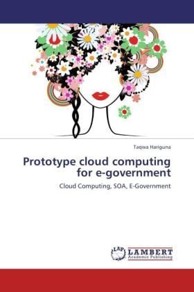 Produktbild: Hariguna, T: Prototype cloud computing for e-government