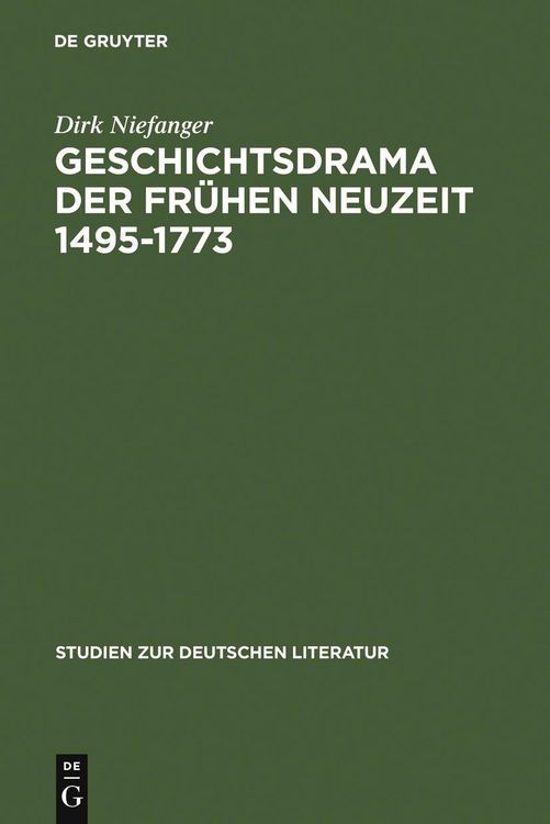 Produktbild: Geschichtsdrama der Fr&uuml;hen Neuzeit 1495-1773
