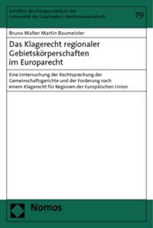 Produktbild: Das Klagerecht regionaler Gebietsk&ouml;rperschaften im Europarecht